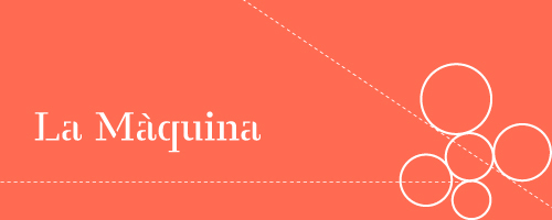 Engega La Màquina!