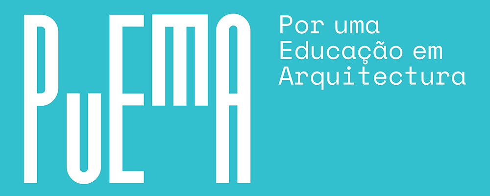 Seminari PuEmA. Por uma Educação em Arquitectura
