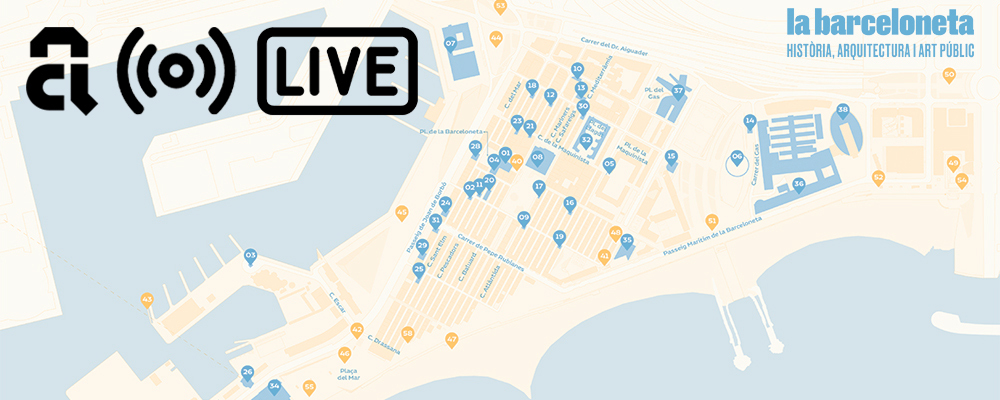 LIVE: Història, arquitectura i art públic a la Barceloneta. Presentació del plànol-guia.