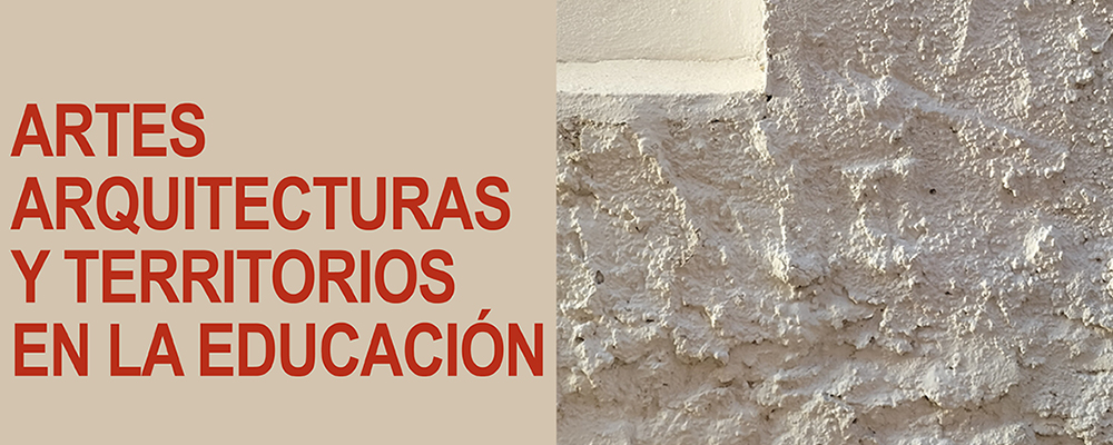 Participem al Seminari “Artes, Arquitecturas y Territorios en la Educación” de la Universidad de Granada